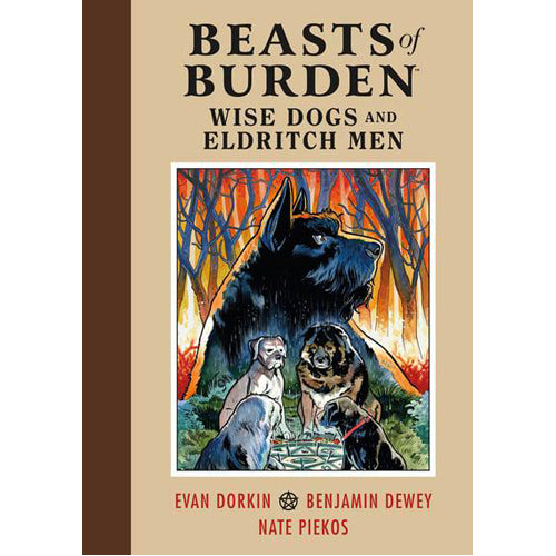 Beasts of Burden: Wise Dogs and Eldritch Men (Paperback)