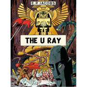 Before Blake & Mortimer: The U Ray