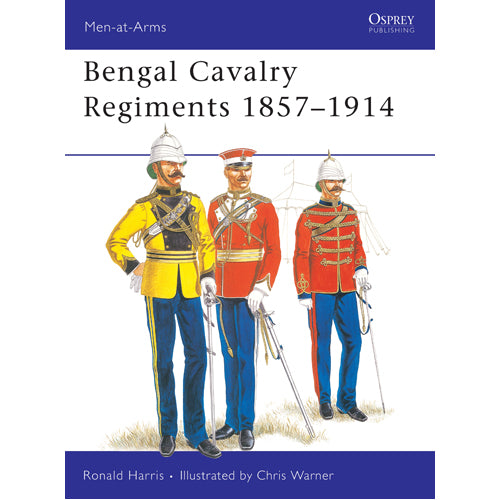 Bengal Cavalry Regiments 1857–1914