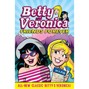 Betty & Veronica: Friends Forever