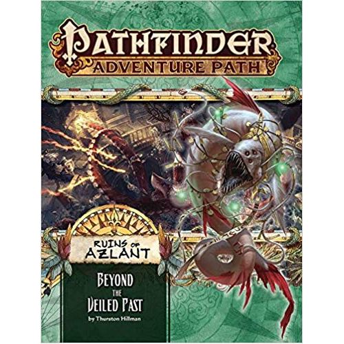 Beyond The Veiled Past (Ruins of Azlant 6 of 6): Pathfinder Adventure Path 125