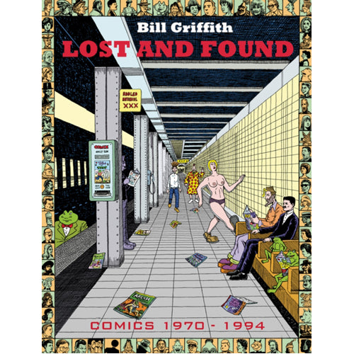 Bill Griffith: Lost and Found 1970-1994 (Paperback)