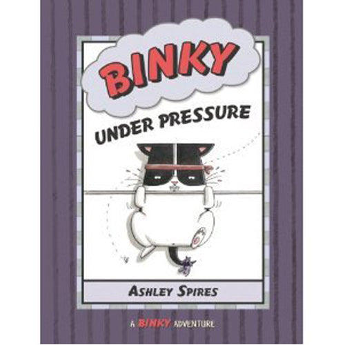 Binky Under Pressure