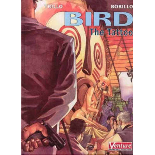 Bird: The Tattoo (Hardback)
