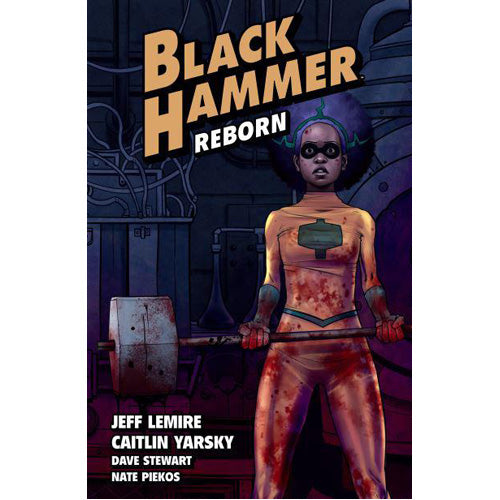 Black Hammer Volume 5: Reborn Part One (Paperback)