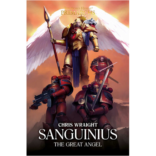 Black Library: The Horus Heresy: Sanguinius: The Great Angel (Hardback)