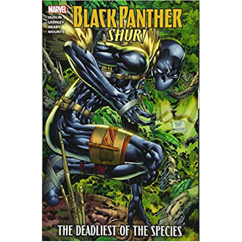 Black Panther: Shuri - The Deadliest of the Species (New Printing) (Paperback)