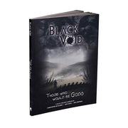Black Void RPG: Those Who Would Be Gods Campaign