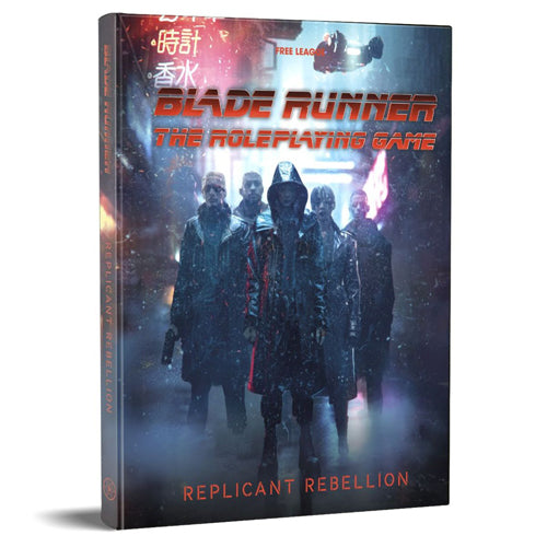 Blade Runner RPG: Replicant Rebellion