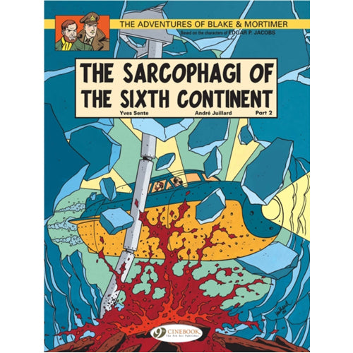 Blake & Mortimer Vol.10: The Sarcophagi of the Sixth Continent Part 2 (Paperback)