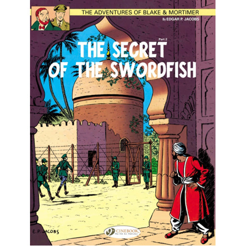 Blake & Mortimer Vol.16: The Secret of the Swordfish Part 2 (Paperback)