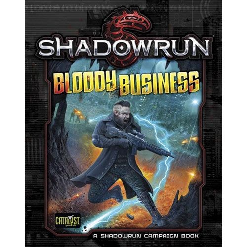 Bloody Business: Shadowrun