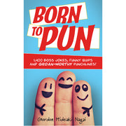 Born to Pun