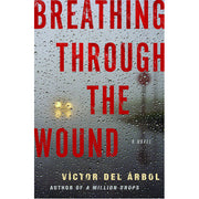 Breathing Through the Wound