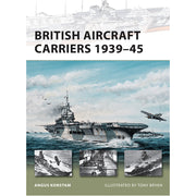 British Aircraft Carriers 1939–45