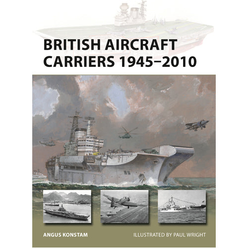 British Aircraft Carriers 19452010