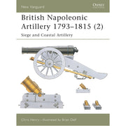 British Napoleonic Artillery 1793–1815 (2)