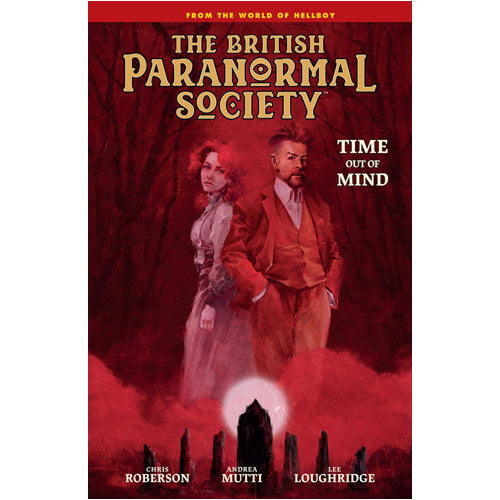 British Paranormal Society: Time Out Of Mind