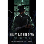Buried but Not Dead (Paperback)