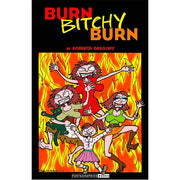 Burn, Bitchy, Burn (Paperback)
