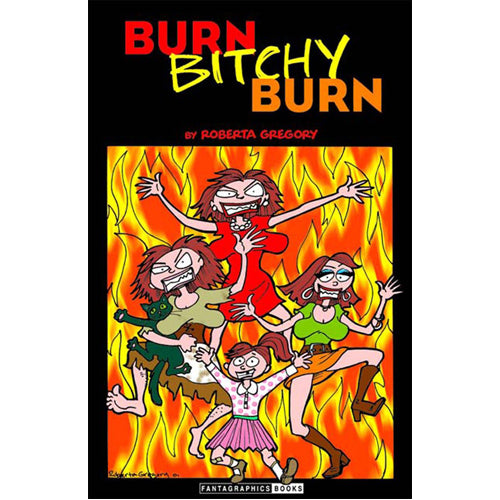 Burn, Bitchy, Burn (Paperback)