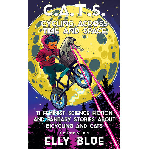 C.a.t.s: Cycling Across Time and Space - (Paperback)