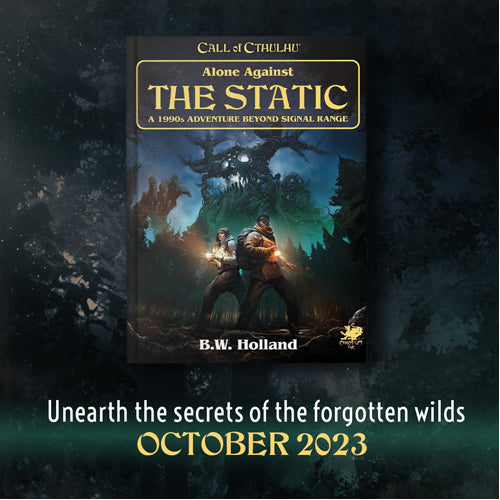 Call of Cthulhu: Alone Against The Static