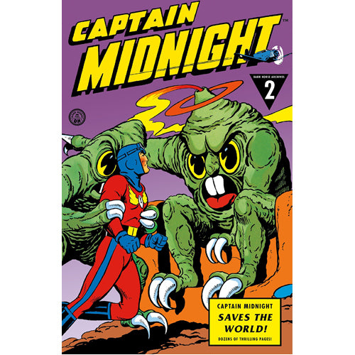 Captain Midnight Archives Volume 2: Captain Midnight Saves the World (Hardback)