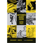 Cartoonists Against Racism: The Secret Jewish War on Bigotry