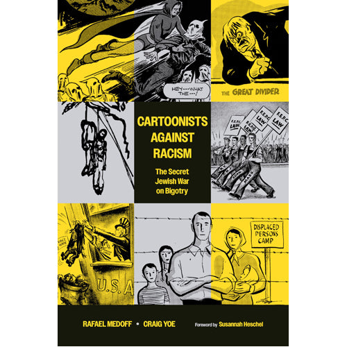 Cartoonists Against Racism: The Secret Jewish War on Bigotry