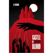 Castle Of Blood (hardback)