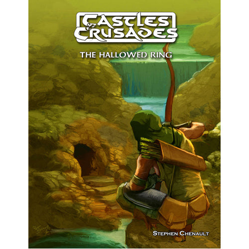 Castles & Crusades RPG: The Hallowed Ring