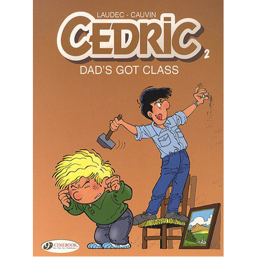 Cedric Vol. 2: Dad's Got Class (Paperback)