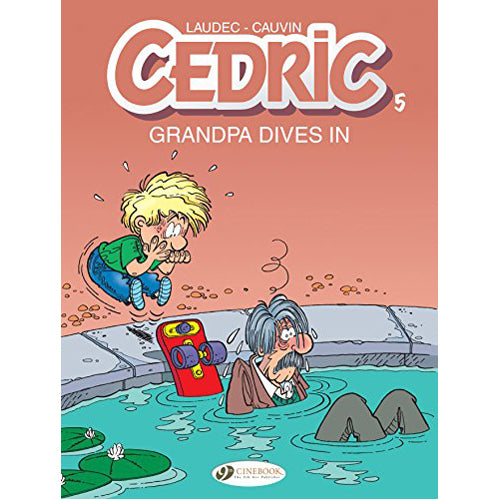 Cedric Vol. 5: Grandpa Dives In (Paperback)