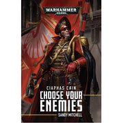 Ciaphas Cain: Choose Your Enemies Hardback