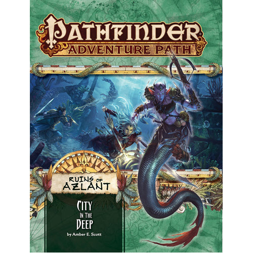 City in the Deep (Ruins of Azlant 4 of 6): Pathfinder Adventure Path 124