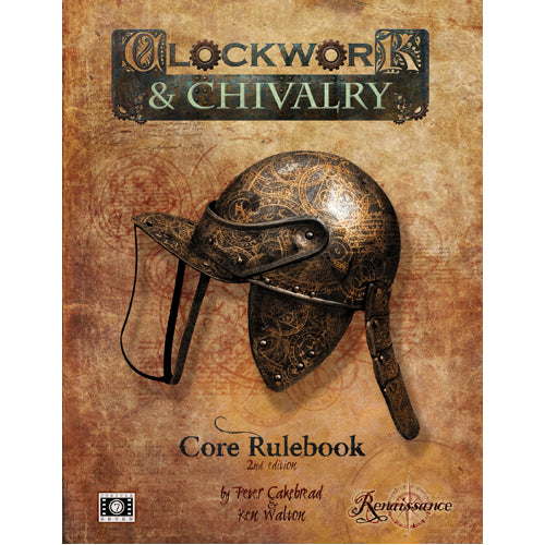 Clockwork & Chivalry RPG 2nd Edition