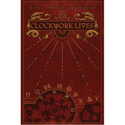 Clockwork Lives - (Hardback)