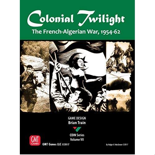 Colonial Twilight: The French-Algerian War 1954-62