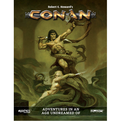 Conan: Adventures in an Age Undreamed of RPG - Core Rulebook