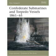 Confederate Submarines and Torpedo Vessels 1861–65