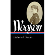 Constance Fenimore Woolson: Collected Stories (LOA #327) - HB