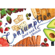 Consumption: Food and Choices