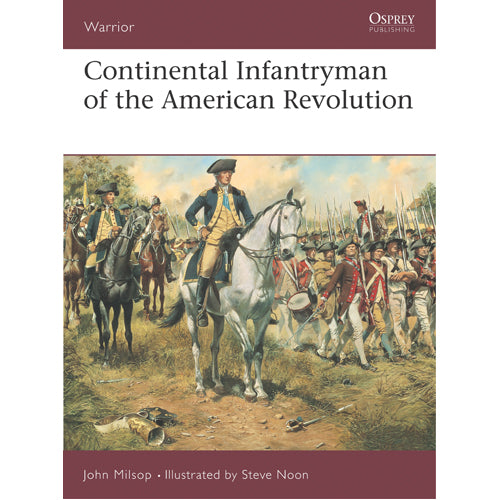 Continental Infantryman of the American Revolution