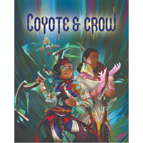 Coyote & Crow: The Role Playing Game