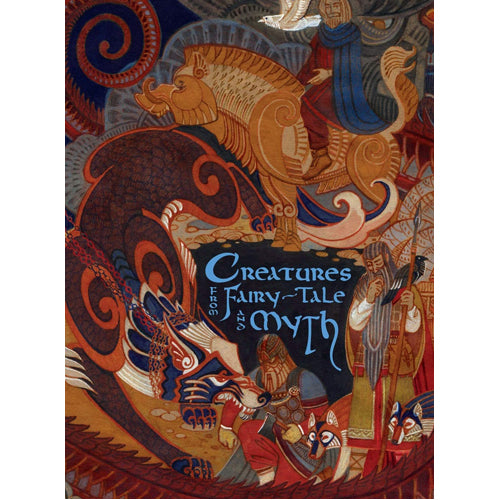 Creatures from Fairy-Tales and Myth: Stories