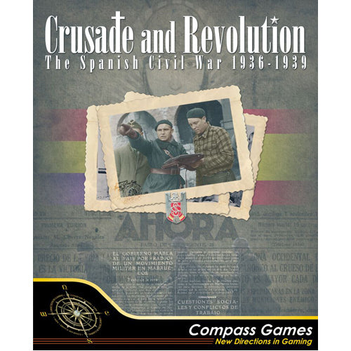 Crusade and Revolution: The Spanish Civil War