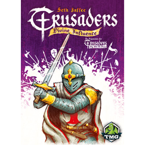 Crusaders: Thy Will Be Done – Divine Influence