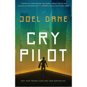 Cry Pilot - (Paperback)