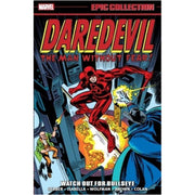 Daredevil Epic Collection: Watch Out For Bullseye